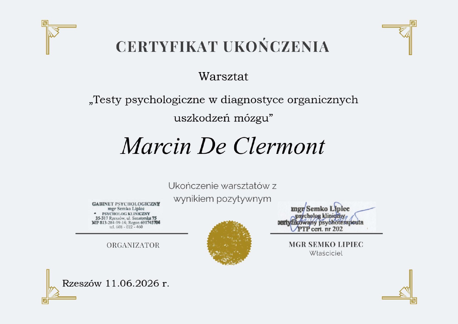 Certyfikat ukończenia przez Marcina De Clermont warsztatu dotyczącego testów psychologicznych w diagnostyce organicznych uszkodzeń mózgu